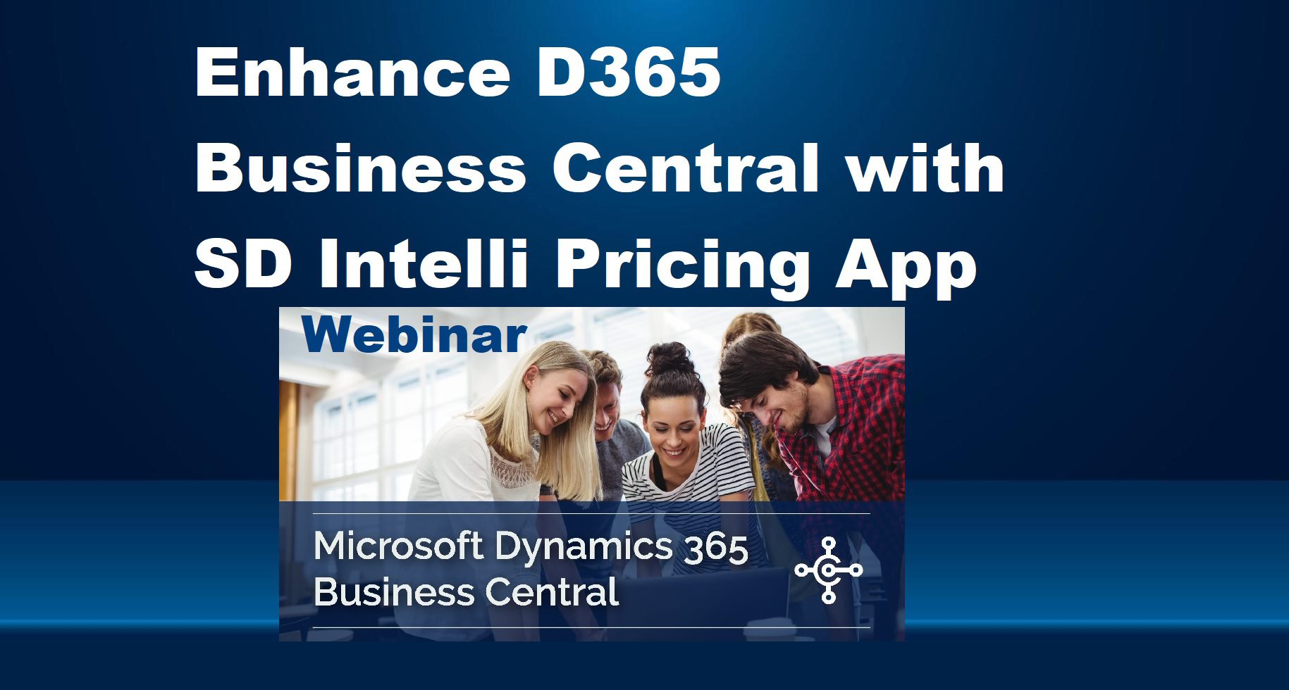 SD Intelli Pricing App for D365 Business Central Webinar