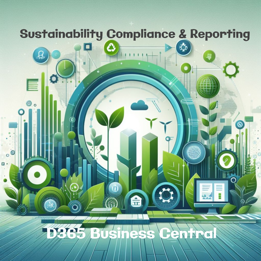 sustainable Environmental Compliance with D365 Business Central